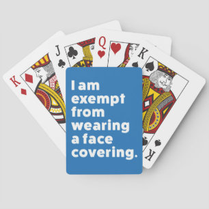 Exempt From Wearing a Face Covering Playing Cards