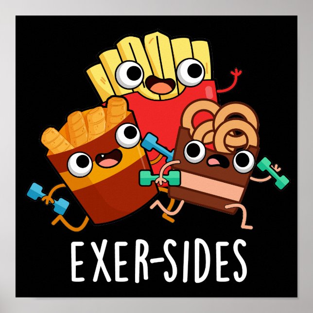 Exer-sides Funny Exercise Pun Dark BG Poster (Front)