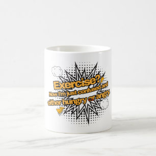 Exercise? Coffee Mug