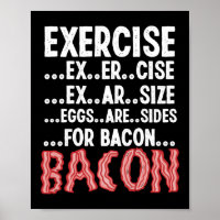 Exercise Eggs Are Sides For Bacon Exercise Bacon