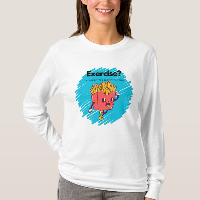 Exercise - Funny Saying  T-Shirt (Front)