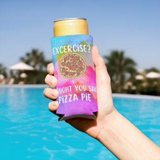 Exercise I Thought You Said Pizza Pie 12oz Seltzer Can Cooler