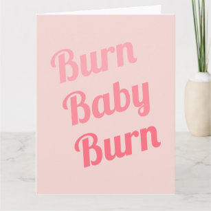 Exercise Motivation Burn Baby Pink Card