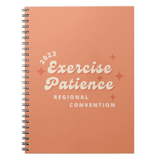 Exercise Patience | 2023 Regional Convention | JW Notebook