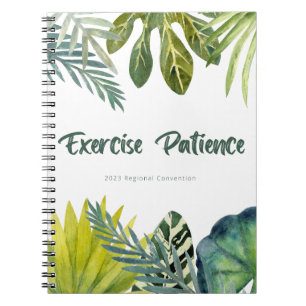 Exercise Patience 2023 Regional Convention JW Notebook
