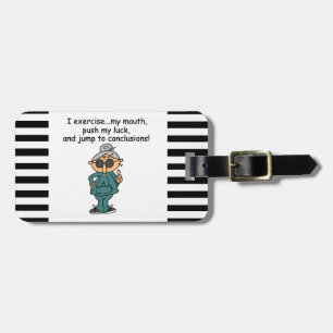 Exercise, Push, Jump Humour Luggage Tag