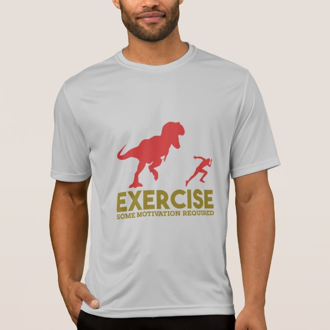 Exercise Some Motivation Required T-Shirt (Front)