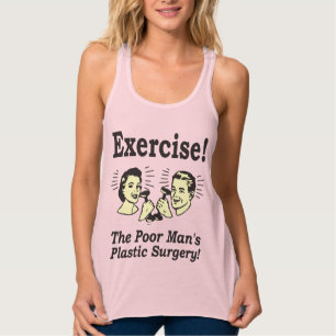 Exercise - The Poor Man's Plastic Surgery Singlet