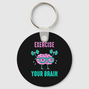 Exercise Your Brain Workout Your Brain Funny Graph Key Ring
