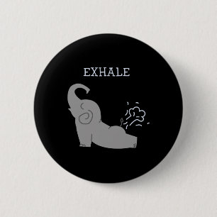 Exhale Elephant Fart Yoga 6 Cm Round Badge
