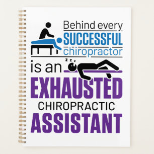 Exhausted Chiropractic Assistant Appreciation Planner