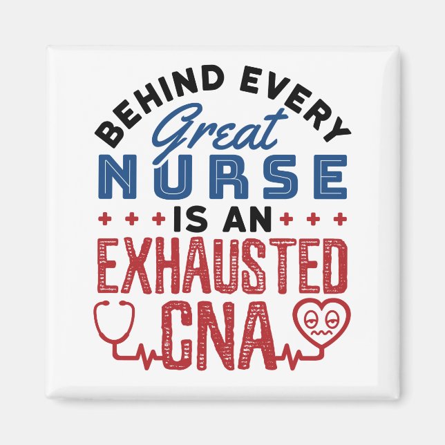 Exhausted CNA Certified Nursing Assistant Magnet (Front)