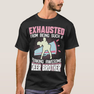 Exhausted From Being Such A Freaking Awesome Cheer T-Shirt