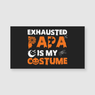 exhausted papa is my costume