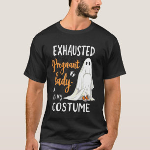 Exhausted Pregnant Lady Costume Funny Spooky Pregn T-Shirt