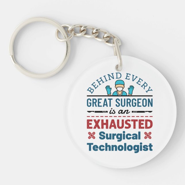 Exhausted Surgical Technologist Funny Scrub Tech Key Ring (Front)
