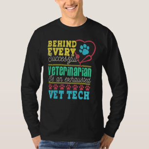 Exhausted Vet Tech Quote Veterinary Technician T-Shirt