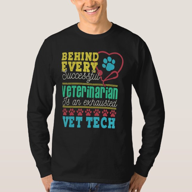 Exhausted Vet Tech Quote  Veterinary Technician T-Shirt (Front)