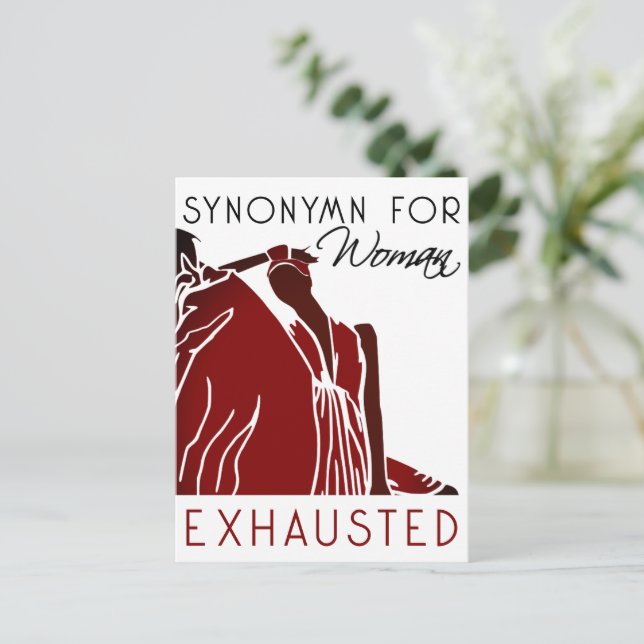 EXHAUSTED WOMAN POSTCARD (Standing Front)