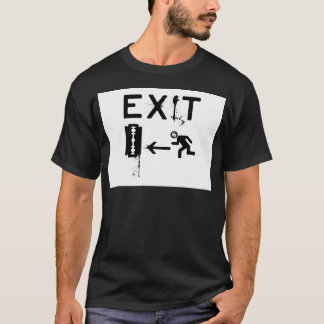 Exist - Exit T-Shirt
