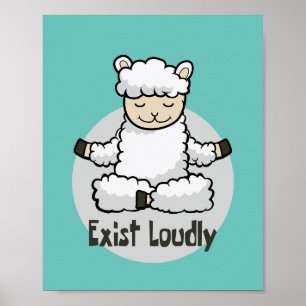Exist loudly Kawaii white sheep doing a yoga pose  Poster