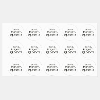 Exist. Persist. Resist!