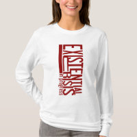 Existential Crisis shirt - choose style & colour