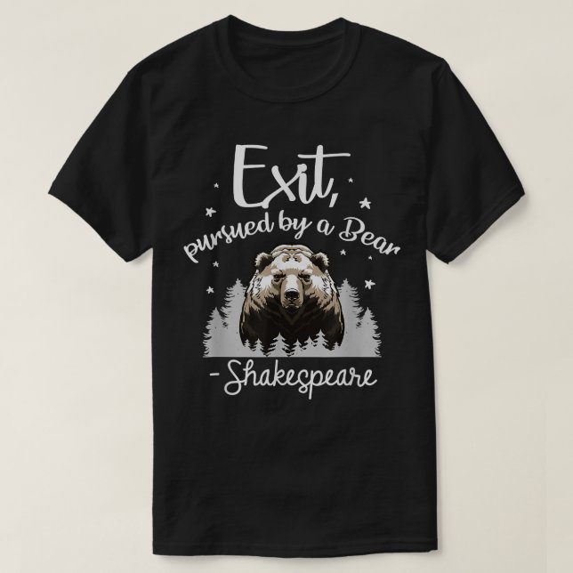 Exit Pursued By Bear Shakespeare Script Quote Thea T-Shirt (Design Front)