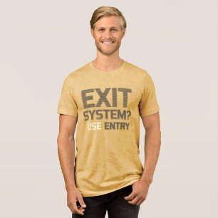 EXIT SYSTEM? USE ENTRY – Glitch Rebel Tee