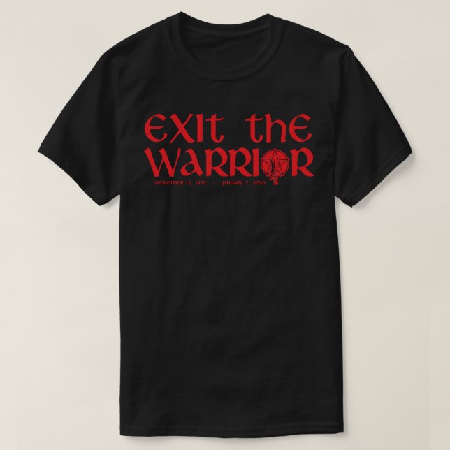 Exit the Warrior T-Shirt (Design Front)
