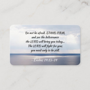 Exodus 14:13-14 Do not be afraid STAND FIRM Business Card
