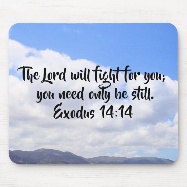 Exodus 14:14 Bible Verse Over Clouds Mouse Pad (Front)