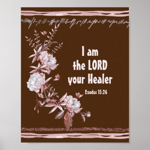 Exodus 15:26 I Am the Lord Your Healer Bible Verse Poster