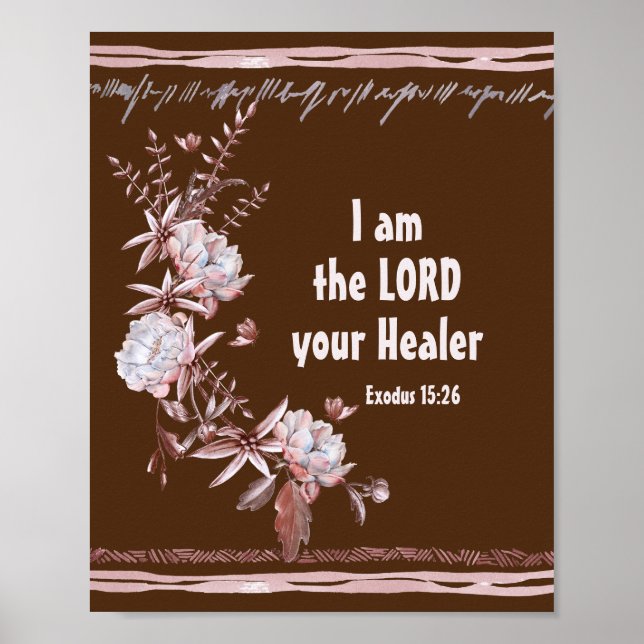 Exodus 15:26 I Am the Lord Your Healer Bible Verse Poster (Front)