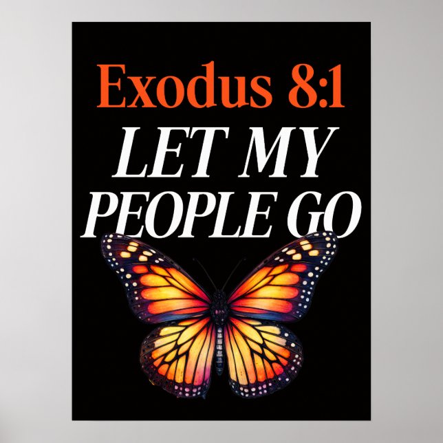 Exodus 8:1 Let My People Go DOWNLOAD sign poster (Front)