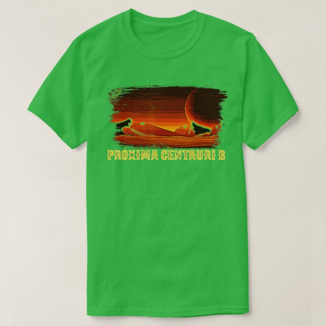 Exoplanet Proxima Centauri B Planet Astronomy Scie T-Shirt (Design Front)