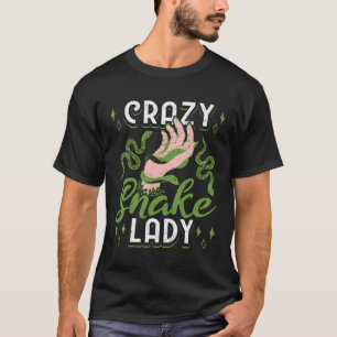 Exotic Pet Snake Reptile Crazy Snake Lady T-Shirt