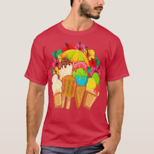 Exotic Summer Sweets Lover Dessert Foodie Ice Crea T-Shirt