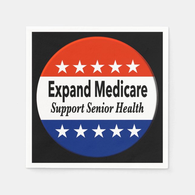 Expand Medicare to Support Senior Health Napkins (Front)