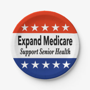 Expand Medicare to Support Senior Health Paper Plate