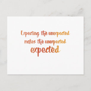 Expect The Unexpected Postcard