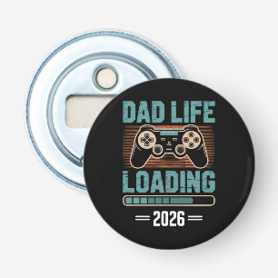 Expectant Father Dad Life Loading 2026 Bottle Opener