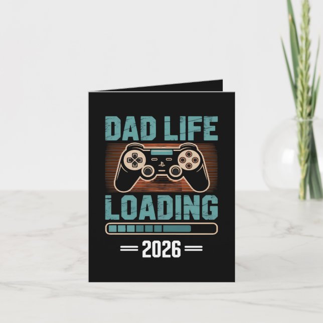 Expectant Father Dad Life Loading 2026 Holiday Card (Front)