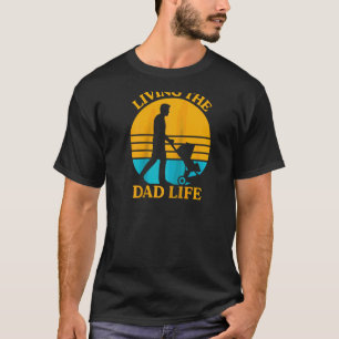 Expectant father LIVING THE DAD LIFE Funny Soon-to T-Shirt