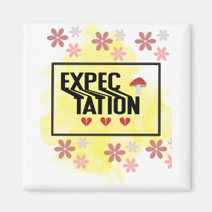 Expectation magnet