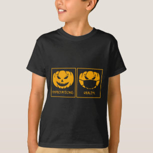 Expectations reality jack o lantern pumpkin face T-Shirt