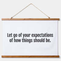 Expectations Wood Topped Wall Tapestry