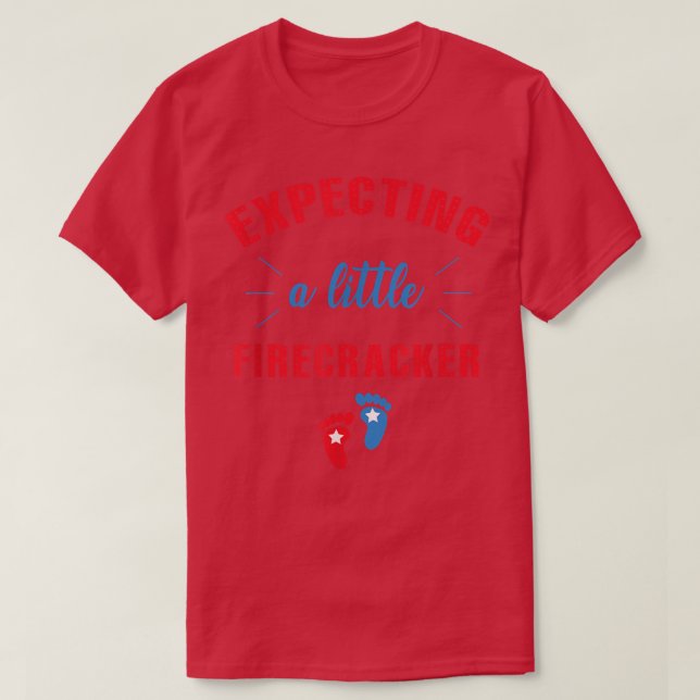 Expecting a Little Firecracker 4th of July Mum Pre T-Shirt (Design Front)
