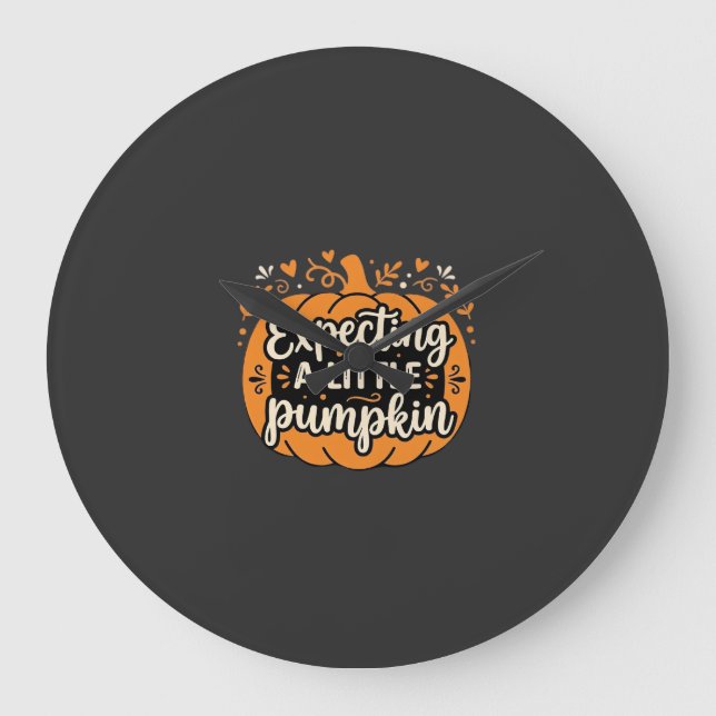 Expecting a Little Pumpkin Halloween Pregnancy Des Large Clock (Front)