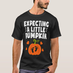 Expecting A Little Pumpkin Halloween Pregnant Mom  T-Shirt